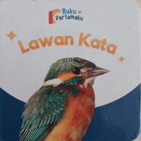 Image of Buku Pertamaku: Lawan Kata